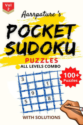 Pocket Sudoku Puzzles [ All Levels Combo ] With Solutions(English, Paperback, Aarrpature Publication)