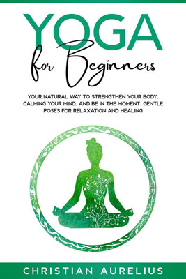 Yoga for Beginners(English, Paperback, Christian Aurelius)