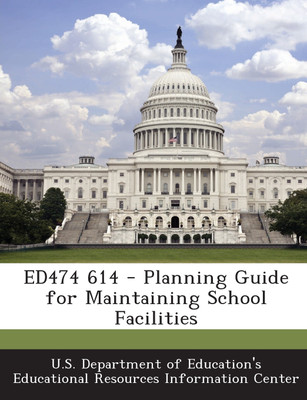 Ed474 614 - Planning Guide for Maintaining School Facilities(English, Paperback, unknown)
