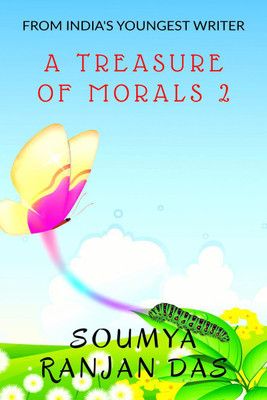 A treasure of morals 2(English, Paperback, Soumya Ranjan Das)