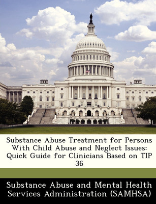 Substance Abuse Treatment for Persons with Child Abuse and Neglect Issues(English, Paperback, unknown)