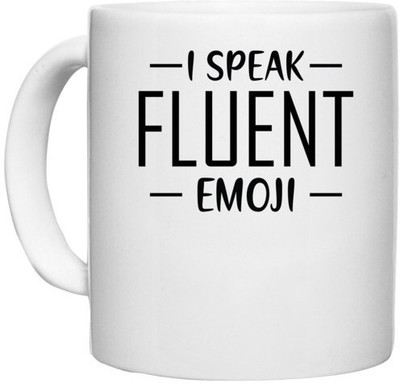 UDNAG White Ceramic Coffee / Tea 'Emoji | I SPEAK FLUENT' Perfect for Gifting [330ml] Ceramic Coffee Mug(330 ml)