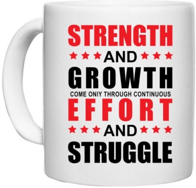 UDNAG White Ceramic Coffee / Tea 'Struggle | Strength and Growth' Perfect for Gifting [330ml] Ceramic Coffee Mug(330 ml)