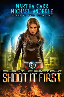 Bury The Past, But Shoot It First(English, Paperback, Anderle Michael)