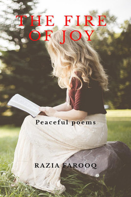 THE FIRE OF JOY(English, Paperback, Razia Farooq)