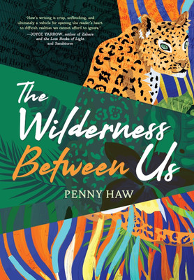 The Wilderness Between Us(English, Hardcover, Haw Penny)
