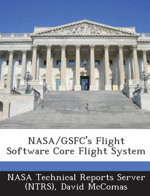 NASA/GSFC's Flight Software Core Flight System(English, Paperback, David McComas)