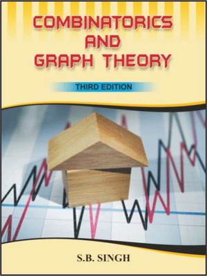 Combinatorics and Graph Theory 3 Edition(English, Paperback, Singh S. B.)