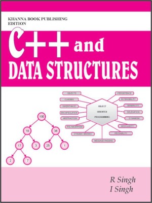 C++ and Data Structures 1 Edition(English, Paperback, Singh R.)