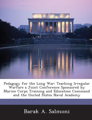Pedagogy for the Long War(English, Paperback, Barak A. Salmoni)