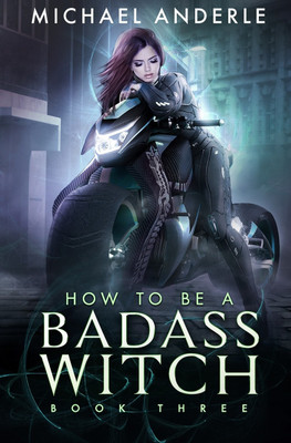 How To Be A Badass Witch(English, Paperback, Anderle Michael)