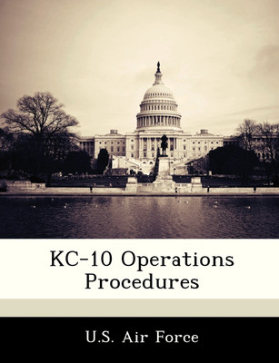 Kc-10 Operations Procedures(English, Paperback, unknown)