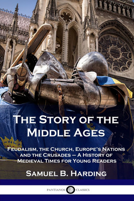 The Story of the Middle Ages(English, Paperback, Harding Samuel B)