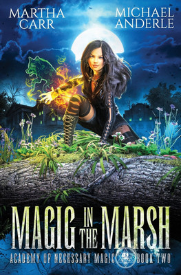 Magic in the Marsh(English, Paperback, Carr Martha)