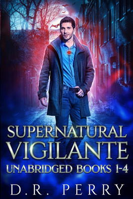 Supernatural Vigilante(English, Paperback, Perry D R)