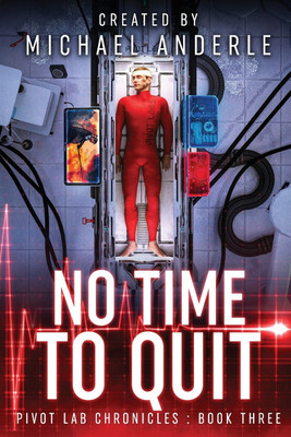 No Time To Quit(English, Paperback, Anderle Michael)