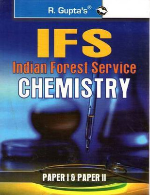 Ifs Indian Forest Service - UPSC: Chemistry (Paper I & II) Main Exam Guide 2020 Edition (English, Paperback, Gupta R.)(Paperback, By R Gupta)