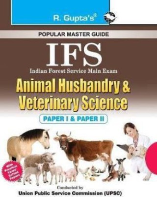 IFS: Animal Husbandry And Veterinary Science Main Exam Guide(Paperback, By R Gupta)