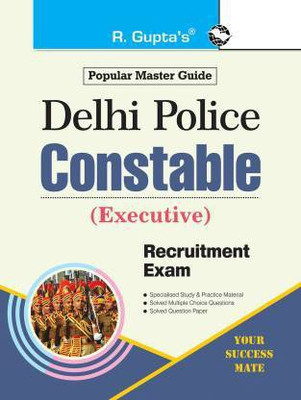 Delhi Police Constable (Executive) Recruitment Exam (SSC) Guide (English, Paperback, R Gupta Experts)(Paperback, By R GUPTA)