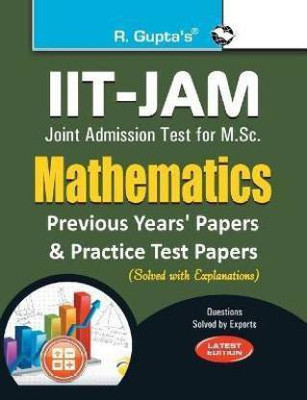 IIT-JAM M.Sc. Mathematics Practice Test & Previous Years' Papers (Solved) - Practice Test & Previous Years' Papers (Solved) 2021 Edition (English, Paperback, Gupta R.)(Paperback, By R Gupta)