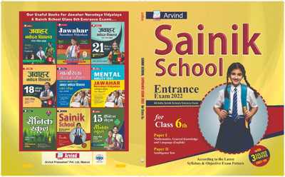Sainik School For Class 6th Entrance Exam 2022 Guide With 3 Solved Papers (2021-19) Paper - 1 & 2(Paperback, Arvind Experts)