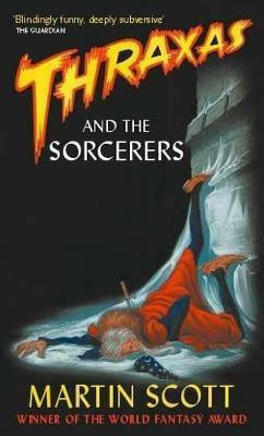 Thraxas And The Sorcerers(English, Electronic book text, Scott Martin)