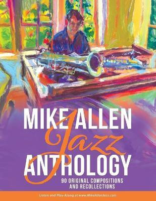 Mike Allen Jazz Anthology(English, Paperback, Allen Mike)