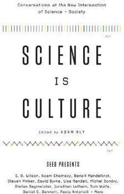 Science Is Culture(English, Paperback, Bly Adam)