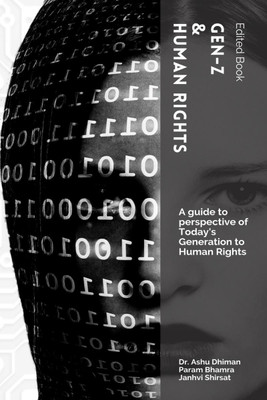 Gen-Z &amp; Human Rights(English, Paperback, Dr. Ashu Dhiman | Mr. Param Bhamra | Ms. Janhvi Shirsat)