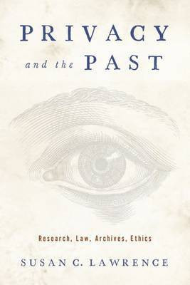 Privacy and the Past(English, Electronic book text, Lawrence Susan C.)