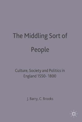 The Middling Sort of People(English, Paperback, Barry Jonathan)