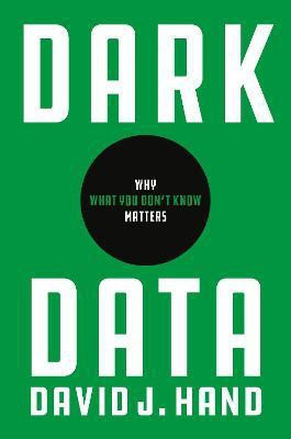 Dark Data(English, Paperback, Hand David J.)