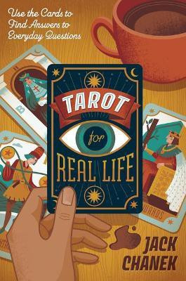 Tarot for Real Life(English, Paperback, Chanek Jack)