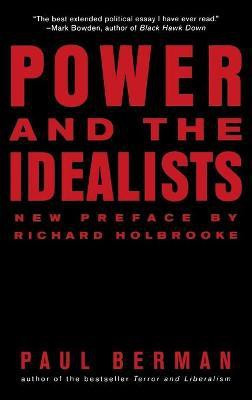Power and the Idealists(English, Paperback, Berman Paul)