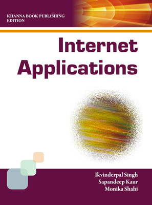 Internet Applications 1 Edition(English, Paperback, Singh Ikvinderpal)