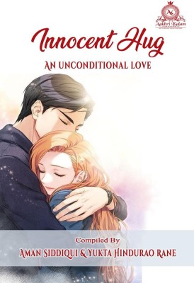 INNOCENT HUG(English, Paperback, Aman Siddiqui, Yukta Hindurao Rane)