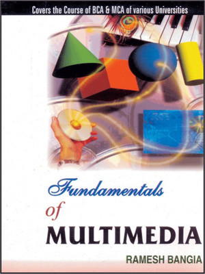 Fundamentals of Multimedia 1 Edition(English, Paperback, Bangia Ramesh)