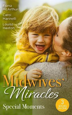 Midwives' Miracles: Special Moments(English, Paperback, McArthur Fiona)