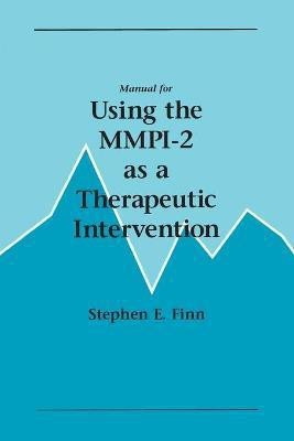 Manual for Using the MMPI-2 as a Therapeutic Intervention(English, Paperback, Finn Stephen E.)