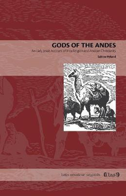 Gods of the Andes(English, Paperback, Hyland Sabine)