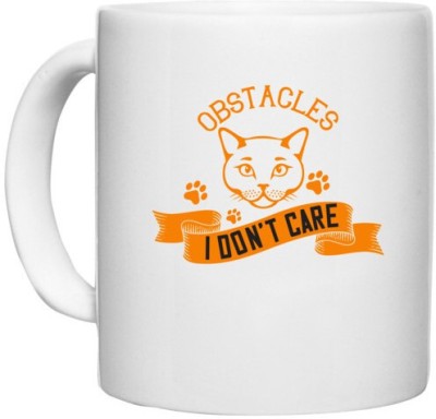 UDNAG White Ceramic Coffee / Tea 'Cat | life is full of obstacles idont care ihave my cat' Perfect for Gifting [330ml] Ceramic Coffee Mug(330 ml)