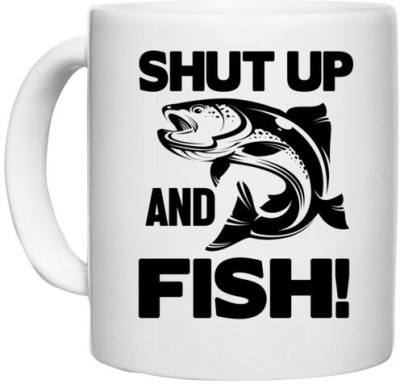 UDNAG White Ceramic Coffee / Tea 'Fish | Shut up' Perfect for Gifting [330ml] Ceramic Coffee Mug(330 ml)