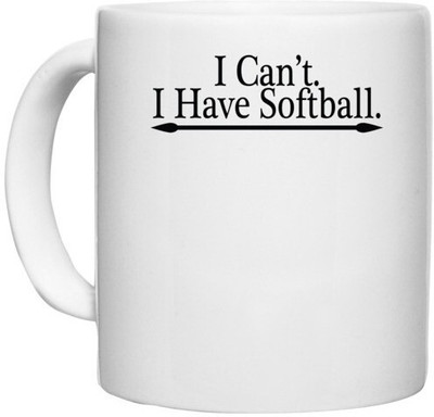 UDNAG White Ceramic Coffee / Tea 'Game Softball | i can't i have softball' Perfect for Gifting [330ml] Ceramic Coffee Mug(330 ml)