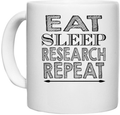 UDNAG White Ceramic Coffee / Tea 'Research | eat sleep research' Perfect for Gifting [330ml] Ceramic Coffee Mug(330 ml)