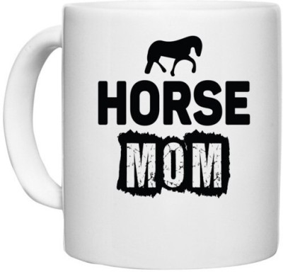 UDNAG White Ceramic Coffee / Tea 'Mummy | horse mom' Perfect for Gifting [330ml] Ceramic Coffee Mug(330 ml)