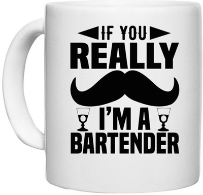 UDNAG White Ceramic Coffee / Tea 'Bartender | If you really' Perfect for Gifting [330ml] Ceramic Coffee Mug(330 ml)