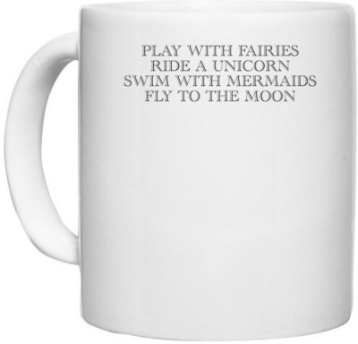 UDNAG White Ceramic Coffee / Tea 'Rider | play with fairies ride a unicorn' Perfect for Gifting [330ml] Ceramic Coffee Mug(330 ml)