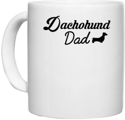 UDNAG White Ceramic Coffee / Tea 'Father | dachohund dad' Perfect for Gifting [330ml] Ceramic Coffee Mug(330 ml)