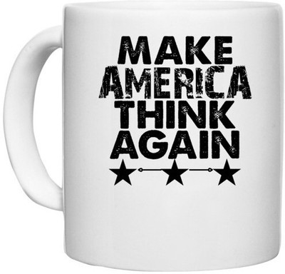 UDNAG White Ceramic Coffee / Tea 'America | make america think again' Perfect for Gifting [330ml] Ceramic Coffee Mug(330 ml)