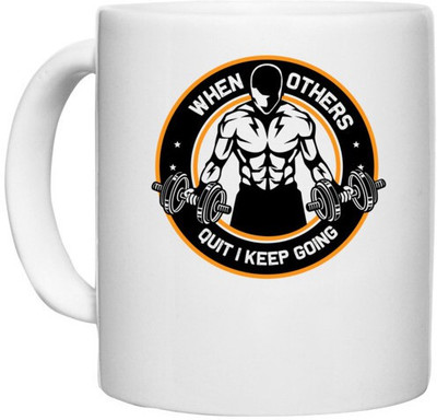 UDNAG White Ceramic Coffee / Tea 'Gym | When Others Quite I keep Going' Perfect for Gifting [330ml] Ceramic Coffee Mug(330 ml)